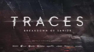 Download Breakdown of Sanity  - Traces (Official Audio) MP3