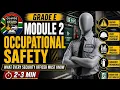 Grade E Module 2 Basic Occupational Safety for Security Officers