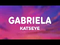 Download Lagu KATSEYE - Gabriela (Lyrics)