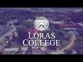 This is Loras College
