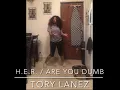 H.E.R. / Are You Dumb By Tory Lanez // Dance