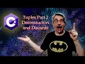 C Tuples Part 2 - Deconstructors and Discards