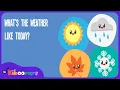 What s The Weather Like Today - THE KIBOOMERS Preschool Songs for Circle Time