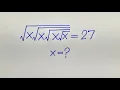 Birazil Mind-Blowing Nested Radical Problem Can You Find x