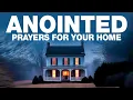 7 Biblical Prayers To Bless and Sanctify Your Home With The Blood Of Jesus