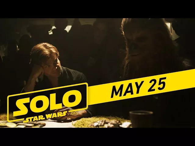 Solo: A Star Wars Story "Crew" TV Spot (:45)