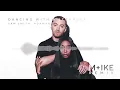 Sam Smith, Normani - Dancing With A Stranger (M+ike Remix)