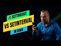JavaScript setTimeout vs setInterval Full Explained in Hindi
