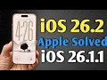iOS 26.2 - Apple Solved | iOS 26.1.1