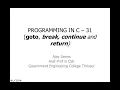 PROGRAMMING IN C - 31 goto break continue and return