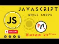 While Loops JavaScript - Afaan Oromoo Kutaa 21ffaa