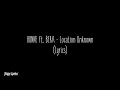 HONNE ft.  BEKA - Location Unknown (Lyrics)