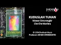 Download Lagu KUDUSLAH TUHAN  I  MAWAR SIMORANGKIR \u0026 CHE CHE MARLATU  I  Official Lyric Video SHEKINAH Music