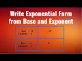 Write Exponential Form from Base and Exponent Basic Math Repeated Multiplication Integer