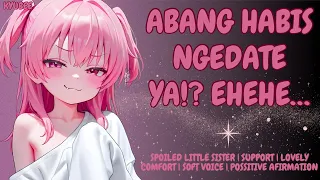 brother just finished dating asmr roleplay little sister spoiled sister positive affirmat 