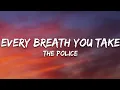 Download Lagu The Police - Every Breath You Take (Lyrics)