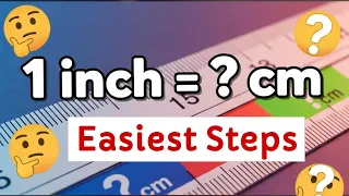 1 inch how many cm Easiest Way