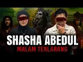 Download Lagu SHASHA ABEDUL KENA IKUT SUARA HALUS KAT SET MALAM TERLARANG | SERAM SELEBRITI