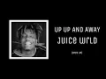 Download Lagu Juice Wrld - Up Up and Away (sped up)