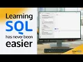 Learn and Practice SQL Learning SQL has never been easier
