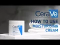 How to use Moisturising Cream CeraVe Benelux