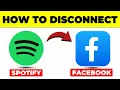 How To Disconnect Spotify From Facebook How To Unlink Spotify From Facebook