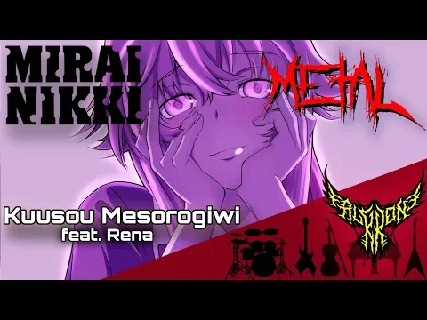 Download MP3 Mirai Nikki OP1 - Kuusou Mesorogiwi (feat. Rena) 【Intense Symphonic Metal Cover】