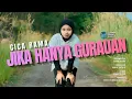 Lagu Cica Rama - Jika Hanya Gurauan (Official Music Video) | Remix Minang Version