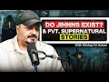 Lagu Jihnns, Horror Stories and the Supernatural - Minhaj Ali Askari - #TPE 488