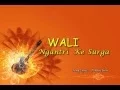 Download Lagu Wali - Ngantri Ke Surga (Song Lyric Production)