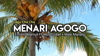 Download MENARI AGOGO - ERNISTO MAMULI FT REZA GOBEL × MALE MANALIP ( Ramake) MP3