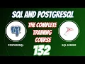 SQL and PostgreSQL The Complete Training Course 132