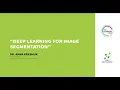 Dr Anna Kreshuk Deep learning for image segmentation
