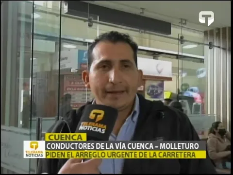Conductores de la vía Cuenca-Molleturo piden el arreglo urgente de la carretera