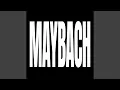 Download Lagu MAYBACH