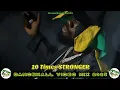 Lagu Motivational Dancehall Mix 2025 Video: 10 TIMES STRONGER - Chronic Law, Silk Boss, Popcaan
