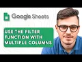 How To Use the FILTER Function in Google Sheets With Multiple Columns 2025 Guide
