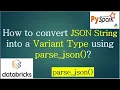 49 parse - json How to convert JSON string into a VariantType PART 49