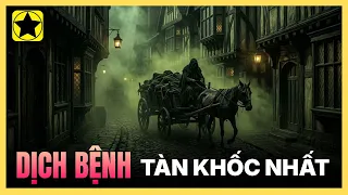 Những Đại Dịch Khủng Khiếp Nhất Lịch Sử Nhân Loại