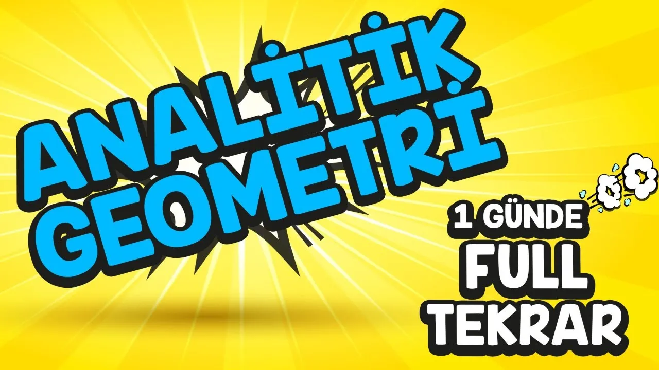 ANALİTİK GEOMETRİ - 4 (SORU ÇÖZÜMÜ)