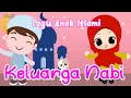 Download Lagu Lagu Anak Islami - Keluarga Nabi Lagu anak terpopuler 2025
