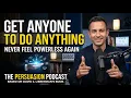Get Anyone to Do Anything Never Feel Powerless Again The Psychology of Influence Explained