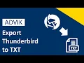 Lagu How to Export Thunderbird Emails to TXT Files? Updated 2025