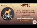 Data Structure and Algorithms using Java Week 10 QUIZ Solution July-October 2025 IIT Kharagpur
