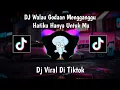 Download Lagu DJ WALAU GODAAN MENGGANGGU,HATIKU HANYA UNTUKMU - DJ VIRAL