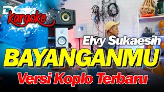 Download BAYANGANMU KARAOKE VERSI DANGDUT KOPLO TERBARU FULL VARIASI MP3