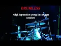 Download Lagu GIGI KEPASTIAN YANG KUTUNGGU | SESSION - DRUMLESS 