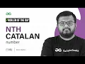 PROBLEM OF THE DAY 2023 Nth Catalan Number GeeksforGeeks Practice