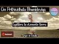 Download Lagu ⛰️ Mantra de la Tierra 108 veces ✨⛰️ Om Prithvi Dhatu Bhumi Deviya ✨⛰️