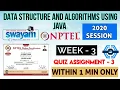 Data Structure and algorithms using Java - NPTEL WEEK 3 QUIZ ASSIGNMENT SOLUTION